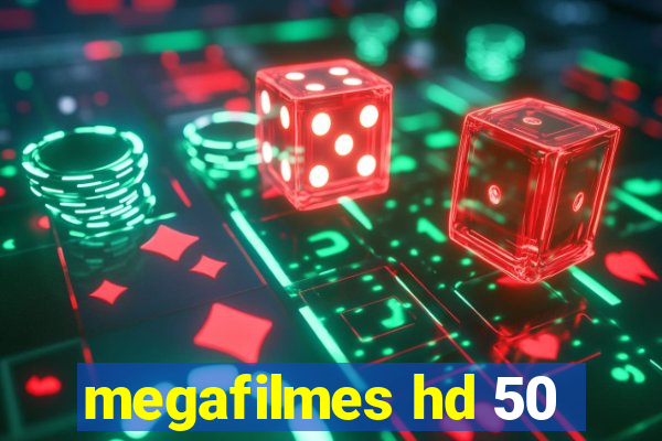 megafilmes hd 50